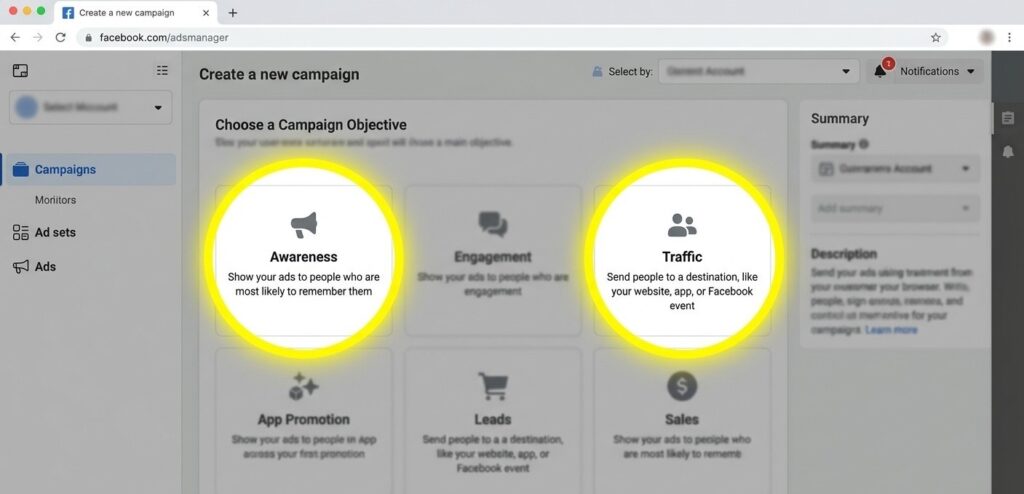 Close-up of a desktop browser showing the Facebook Ads Manager campaign creation flow, specifically the objective selection step. Highlight rings around 'Awareness' and 'Traffic' options. Clean UI screenshot style with slight blur on irrelevant sections.